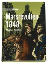 Marsrevolten 1848; Magnus Jacobson; 2006