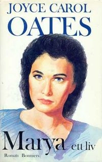 Marya : ett liv : [roman]