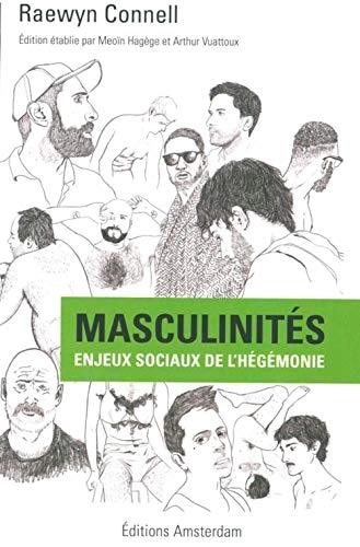 Masculinités: enjeux sociaux de l'hégémonie