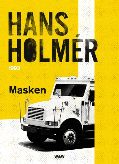 Masken : polisroman; Hans Holmér; 2014