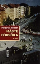 Måste försöka