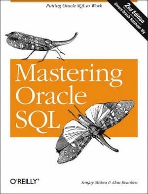 Mastering Oracle SQL; Sanjay Mishra; 2004