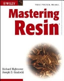Mastering Resin; Richard Hightower, Joseph D. Gradecki; 2003