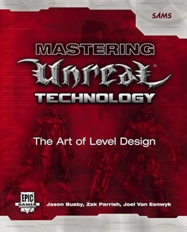 Mastering Unreal Technology