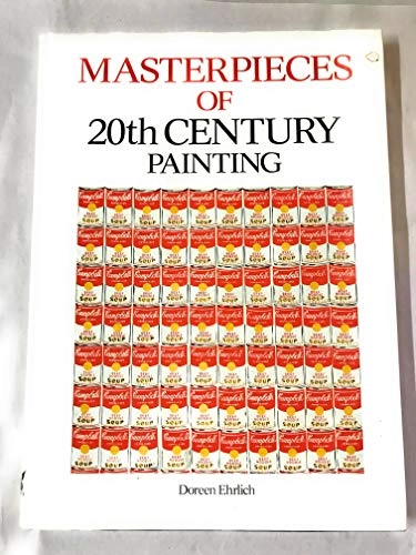 Masterpieces of 20th Century Painting; Doreen Ehrlich; 1990