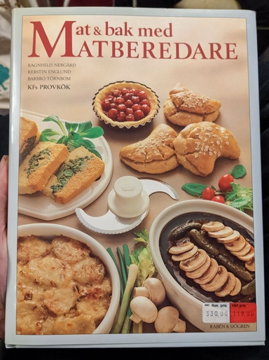 Mat & bak med matberedare; Ragnhild Nergård; 1990