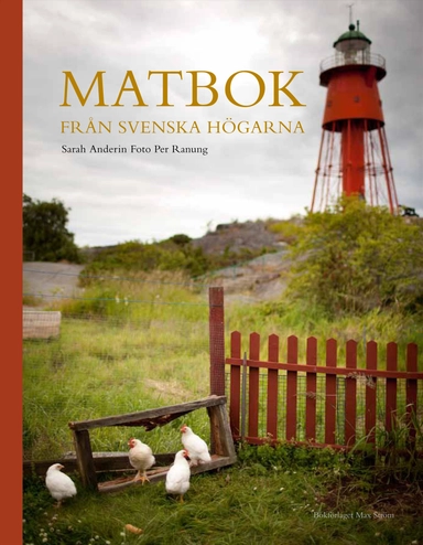 Matbok från Svenska Högarna; Sarah Anderin, Per Ranung; 2012