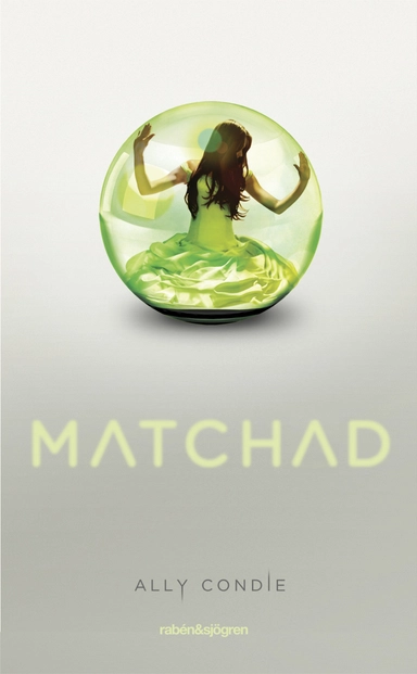 Matchad; Ally Condie; 2013