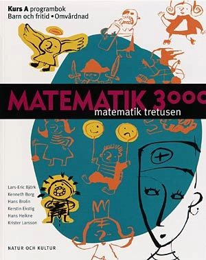 Matematik 3000 för program med yrkesämnen Kurs A Programbok BF/OP