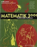 Matematik 3000 för SP/ES och enskilda kurser Kurs A och B lärobok SP/ES