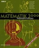 Matematik 3000 : matematik tretusen. Kurs B