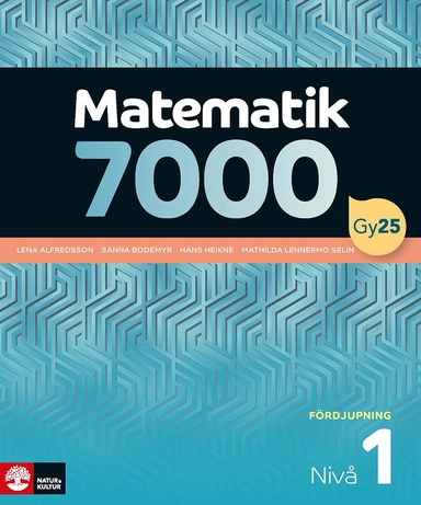 Matematik 7000 fördjupning nivå 1