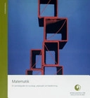 Matematik en samtalsguide om kunskap, arbetssätt och bedömning