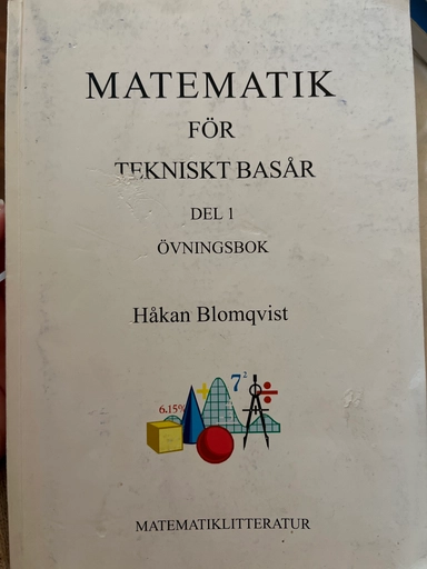 Matematik för tekniskt basår · D. 1 · Övningsbok