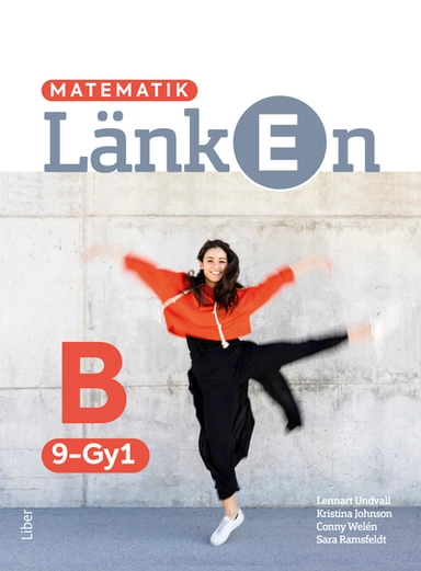 Matematik Länken 9-Gy1 B-boken; Kristina Johnson, Conny Welén, Lennart Undvall, Sara Ramsfeldt; 2025