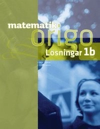 Matematik Origo 1b Lösningshäfte