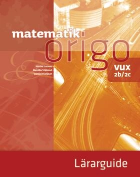 Matematik Origo 2b/2c vux Lärarguide