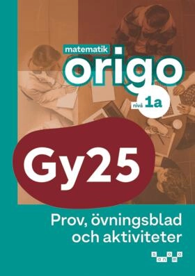Matematik Origo nivå 1a Prov, övningsblad, aktiviteter; Verner Gerholm, Kerstin Olofsson, Dalia Wadee; 2025