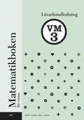 Matematikboken för vuxna VM3 Lärarhandledning