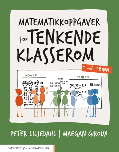 Matematikkoppgaver for tenkende klasserom 1.-6. trinn