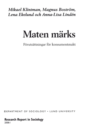 Maten märks, Förutsättningar för konsumentmakt