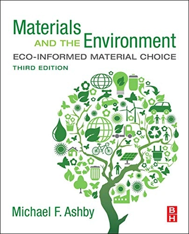 Materials and the environment : eco-informed material choice