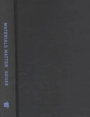 Materials Matter; Ken Geiser, Barry Commoner; 2001
