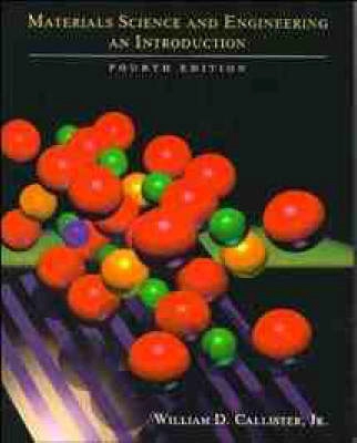 Materials science and engineering : an introduction