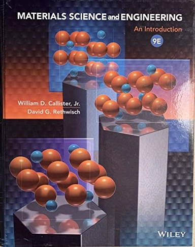 Materials science and engineering : an introduction