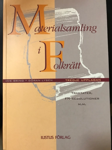 Materialsamling i folkrätt : traktater, FN-resolutioner m. m.