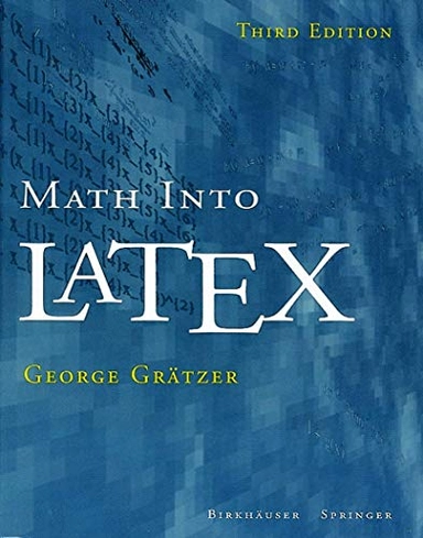 Math into LaTeX; George A. Grätzer; 2000