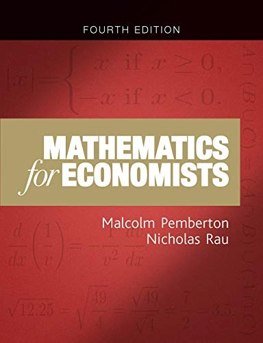 Mathematics for economists : an introductory textbook; Malcolm Pemberton; 2016