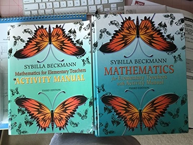 Mathematics for elementary teachers with activity manual