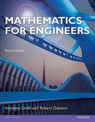 Mathematics for engineers; Tony Croft; 2015
