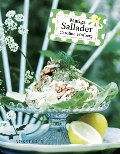 Matiga sallader; Caroline Hofberg; 2015