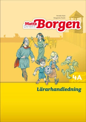 Matte Direkt Borgen Lärarhandledning 4A