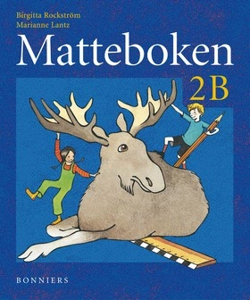 Matteboken. 2B, Grundbok; Birgitta Rockström, Marianne Lantz; 2004