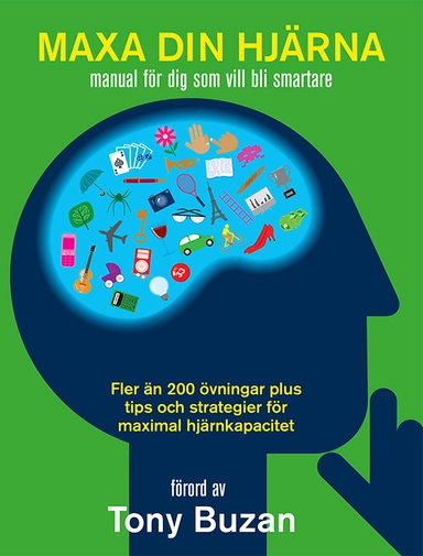 Maxa din hjärna : manual för dig som vill bli smartare; James Harrison, Mike Hobbs; 2021
