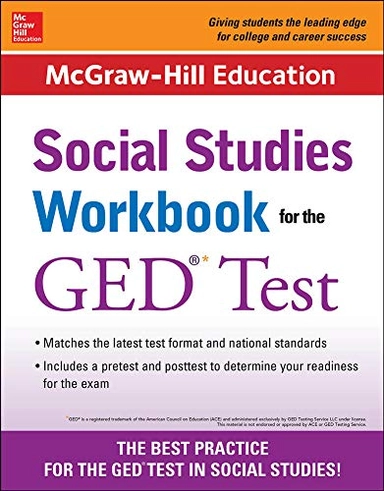 McGraw-Hill Education Social Studies Workbook for the GED Test; Mcgraw-Hill Education Editors; 2015