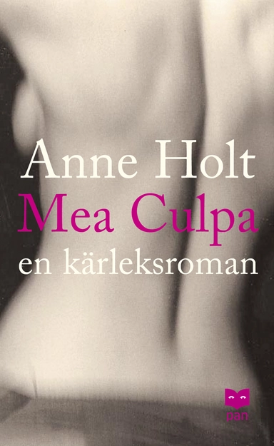 Mea culpa : en kärleksroman; Anne Holt; 2003