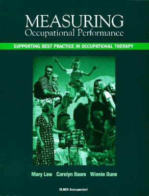 Measuring occupational performance : supporting best practice in occupational therapy