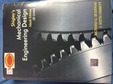Mechanical engineering design; Joseph E. Shigley, Charles R. Mischke, Richard G. Budynas; 2003