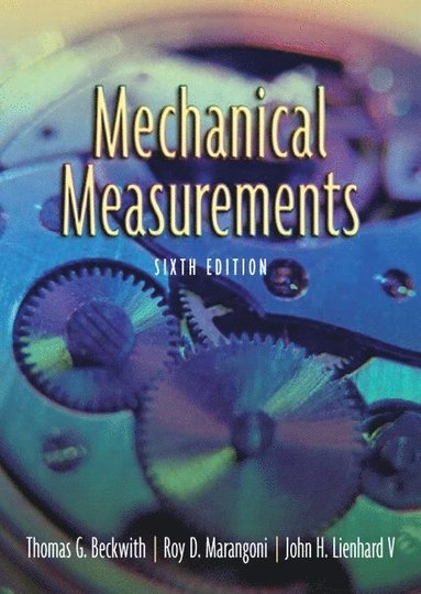 Mechanical measurements; Thomas G. Beckwith; 2007