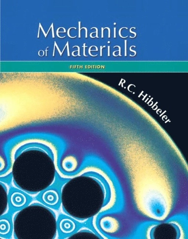 Mechanics of materials; R. C. Hibbeler; 2003
