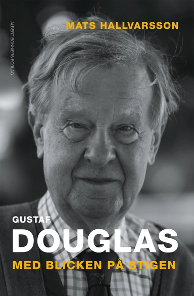 Med blicken på stigen; Mats Hallvarsson, Gustaf Douglas; 2016
