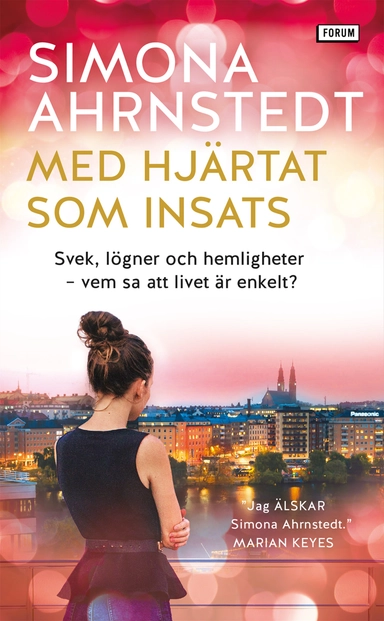 Med hjärtat som insats; Simona Ahrnstedt; 2021