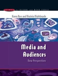 Media and audiences : new perspectives; Karen Ross; 2003