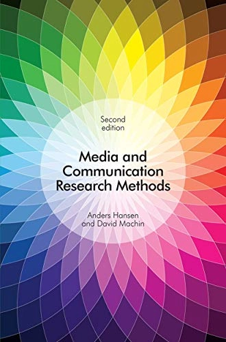 Media and communication research methods; Anders Hansen; 2019