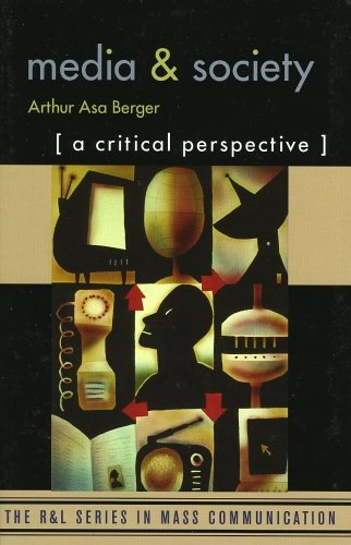 Media and society : a critical perspective