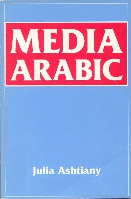Media Arabic; Julia Ashtiany; 1993